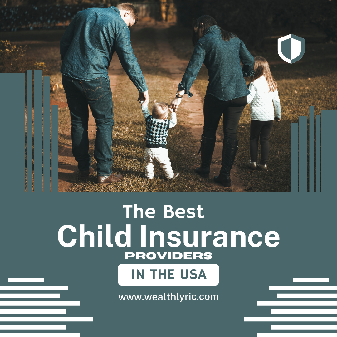 Best Child Insurance Providers in the USA